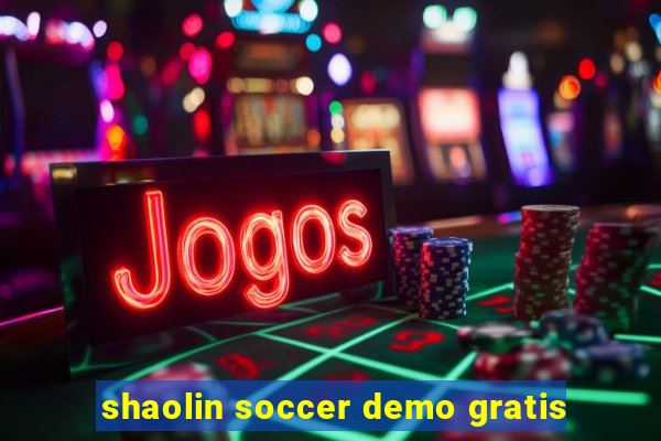 shaolin soccer demo gratis